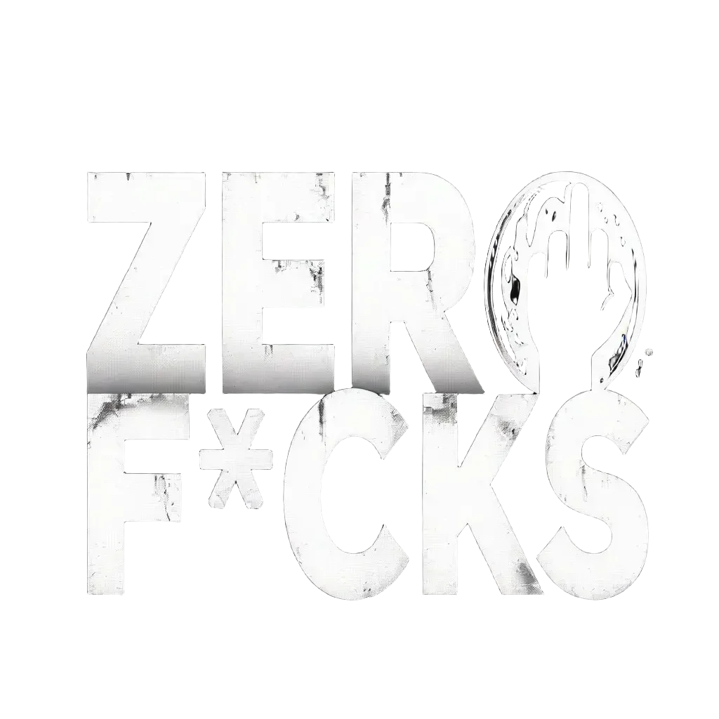 Zero F*cks Fashion
